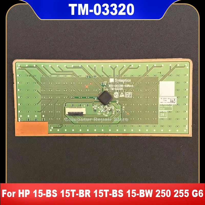 

TM-03320 New For HP 15-BW 15-BS 15-BR 250 255 G6 G7 Laptop Touchpad Touchpad Mouse Button Board High Quality Replacement Parts