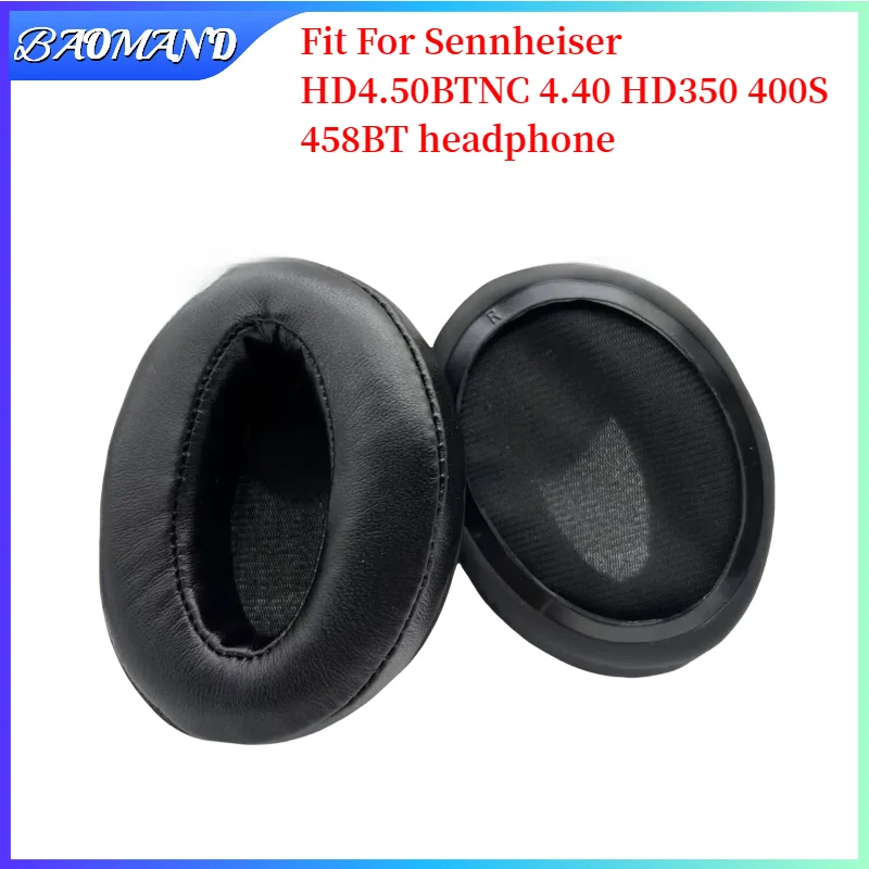 

BAOMAND Replacement Earpads Foam For Sennheiser HD4.50BTNC 4.40 HD350 400S 458BT Headphones Earmuff/Earphone Sleeve Headset