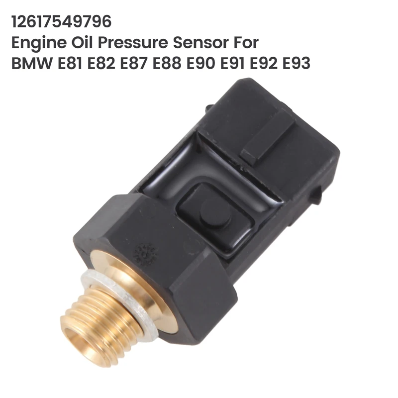 

12617549796 Engine Oil Pressure Sensor For BMW E81 E82 E87 E88 E90 E91 E92 E93 Pressure Sensor