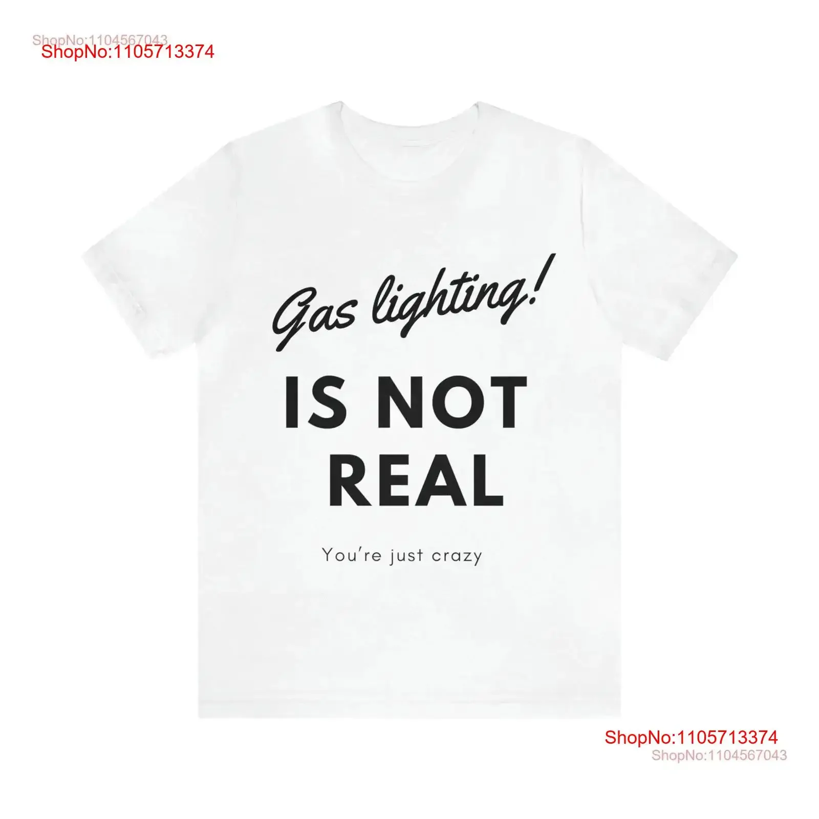 Gas Lighting Is Not Real T Shirt vintage Washed Casual Versatile fashion Comfortable streetwear designer clothes Unisex