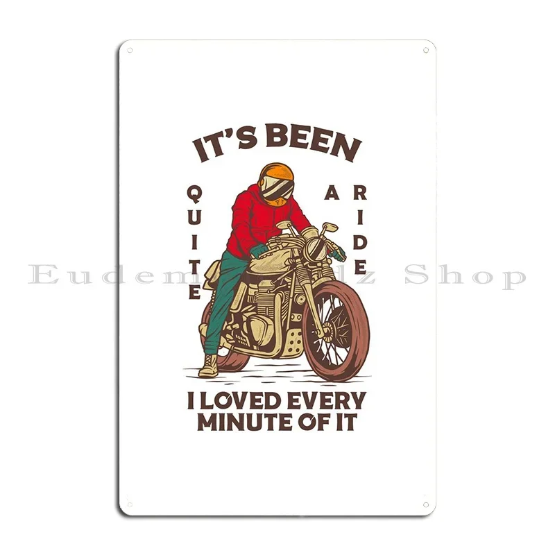 Its Been Quite A Ride Metal Plaque Poster Party Party Wall Plaque Design Plaques Tin Sign Poster