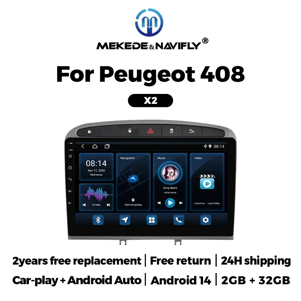 

NaviFly NEW Android 14 4-core Car Radio Multimedia Video Player for Peugeot 408 Car-play GPS Navigation 2+32GB Android Auto WIFI
