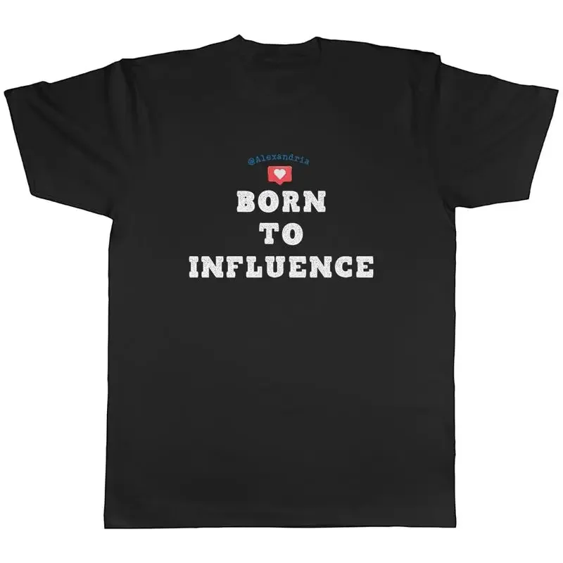 Personalised Born To Influence Mens T-Shirt Teachers' Day Love Heart Tee Gift