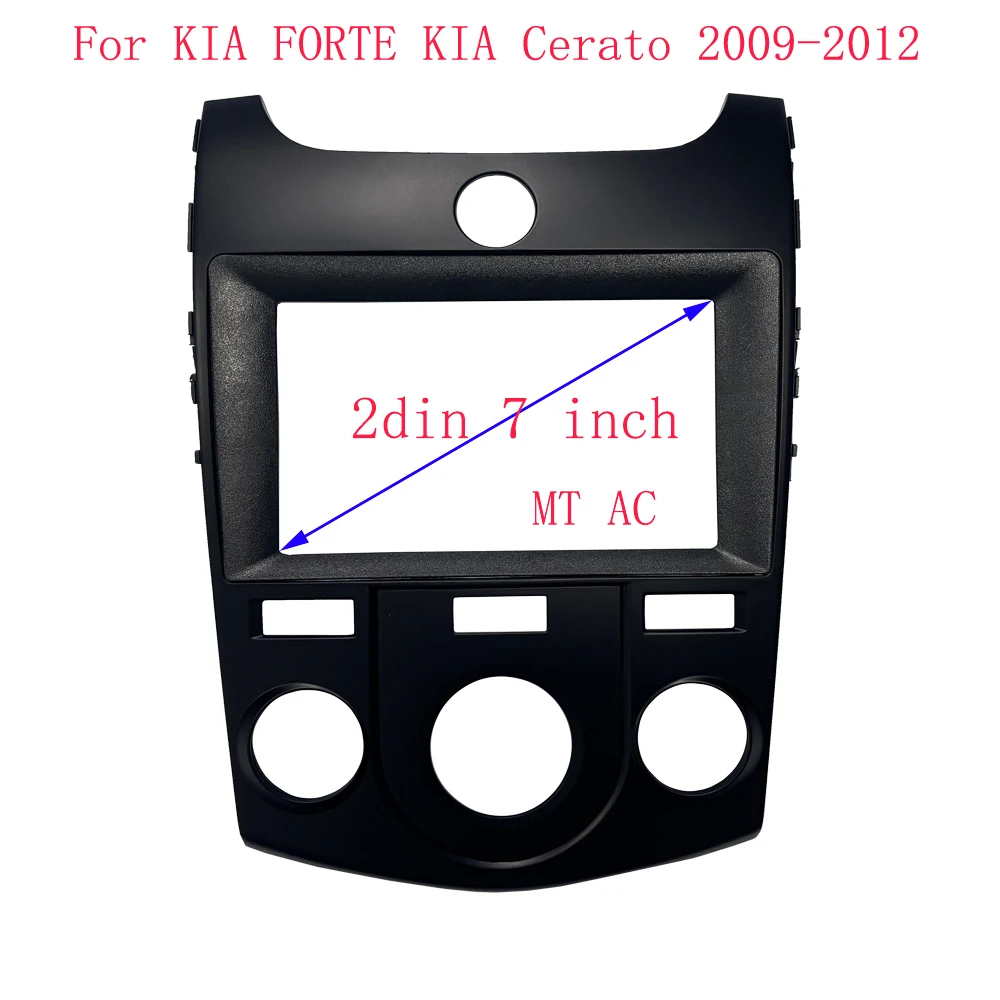 7 Inch Fascia Car Radio Stereo GPS MP5 Android Player 2 Din Head Unit Panel Naviagtion Frame For KIA FORTE KIA Cerato 2009-2012
