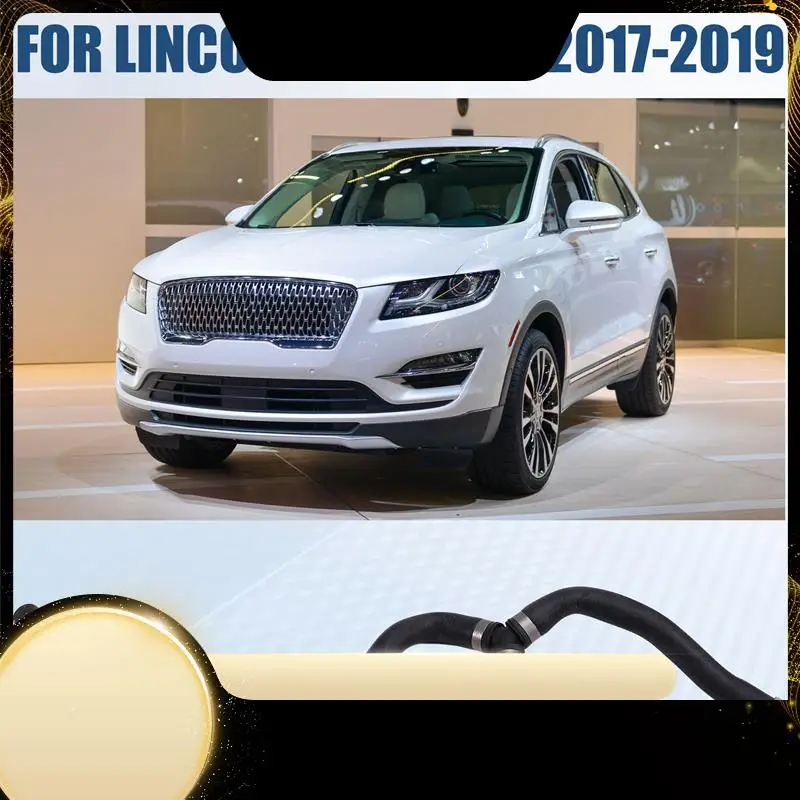 

Car Coolant Reservoir Hose GJ7Z8075D GJ7Z-8075-D For Ford Lincoln MKC 2.0T 2017-2019 Water Tank Kettle Water Pipe-A74F