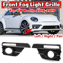 Car Front Bumper Fog Light Lamp Grille Grill Cover For VW Beetle 2016 2017 2018 2019 Fog Light Cover 5C5854661J 5C5854662J