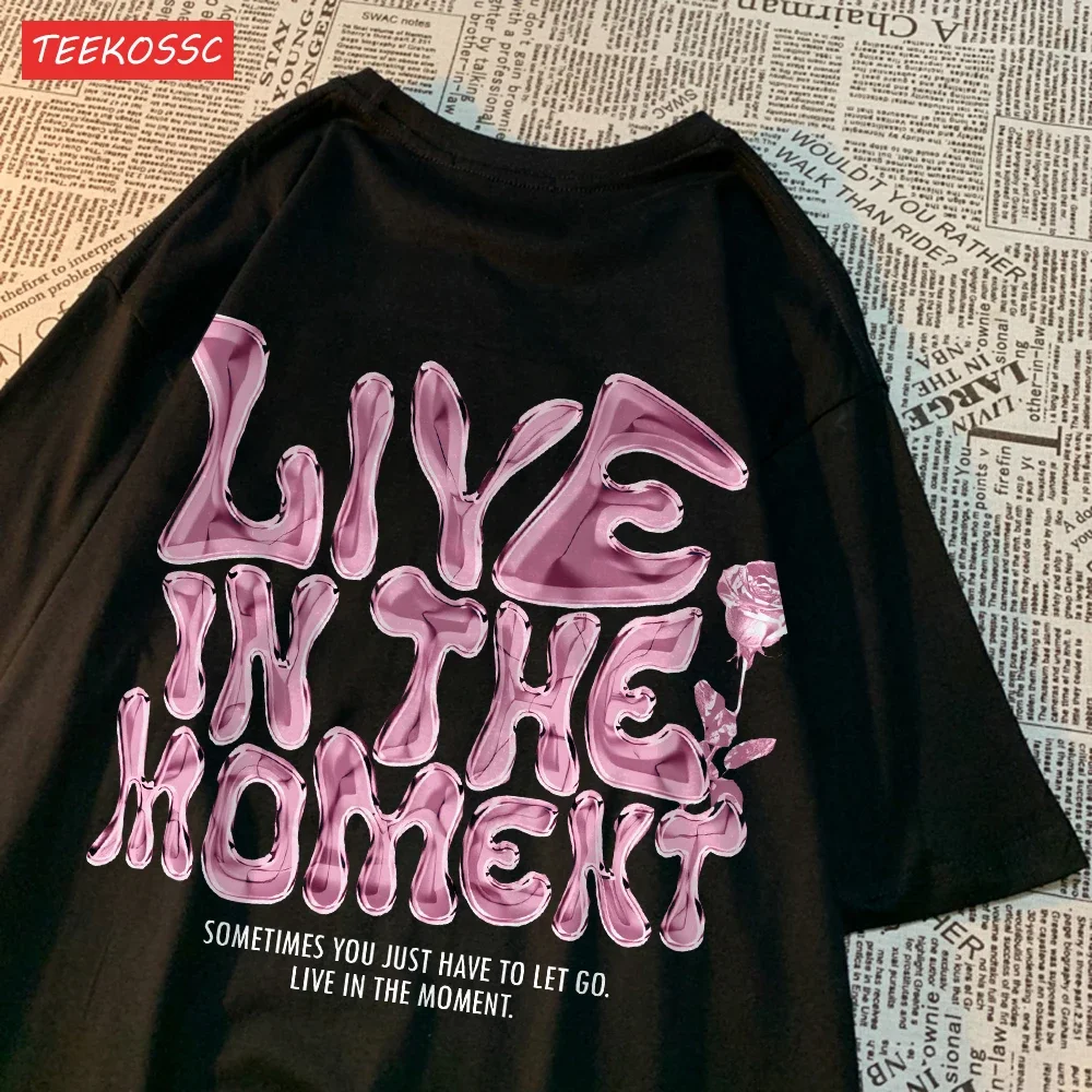 Fashion Woman T-Shirts Live in The Moment Letter Printing Tees Breathable O-Neck Summer Street Female Clothes Aesthetic Clothes