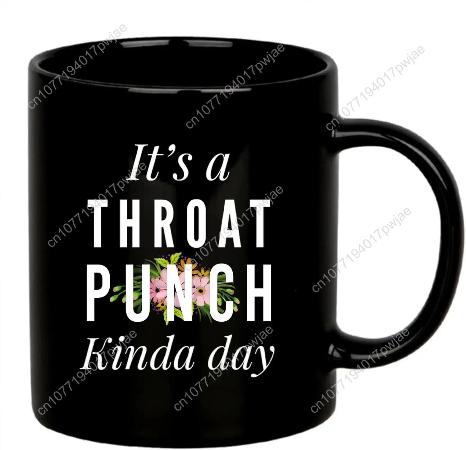 

It's A Throat Punch Kinda Day Inspirational Gifts To Women Mom Sister Wife Girlfriend Aunt From Dad Brother Boyfriend Husband Un