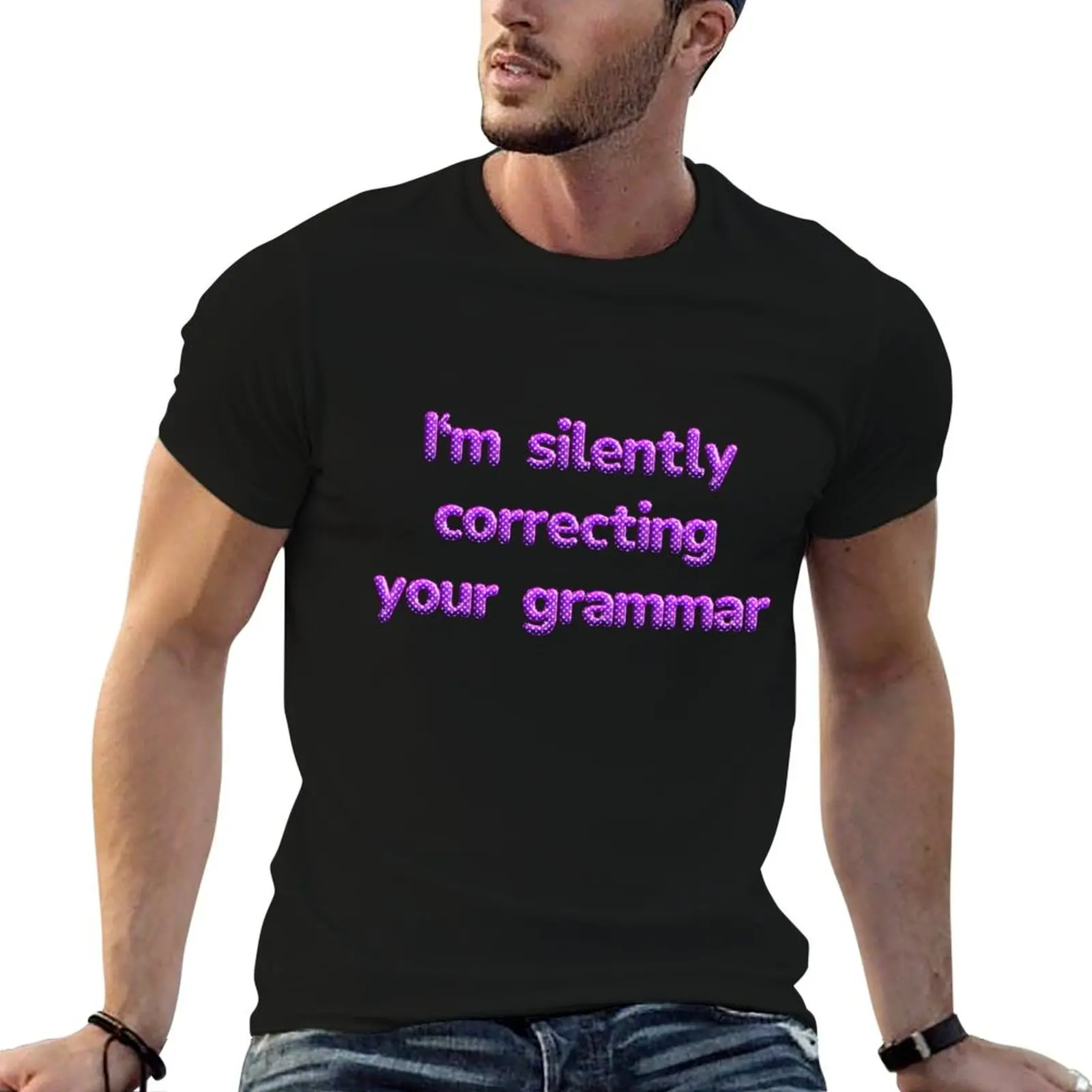 I'm silently correcting your grammar T-Shirt Casual All Match Tee Shirt for Men