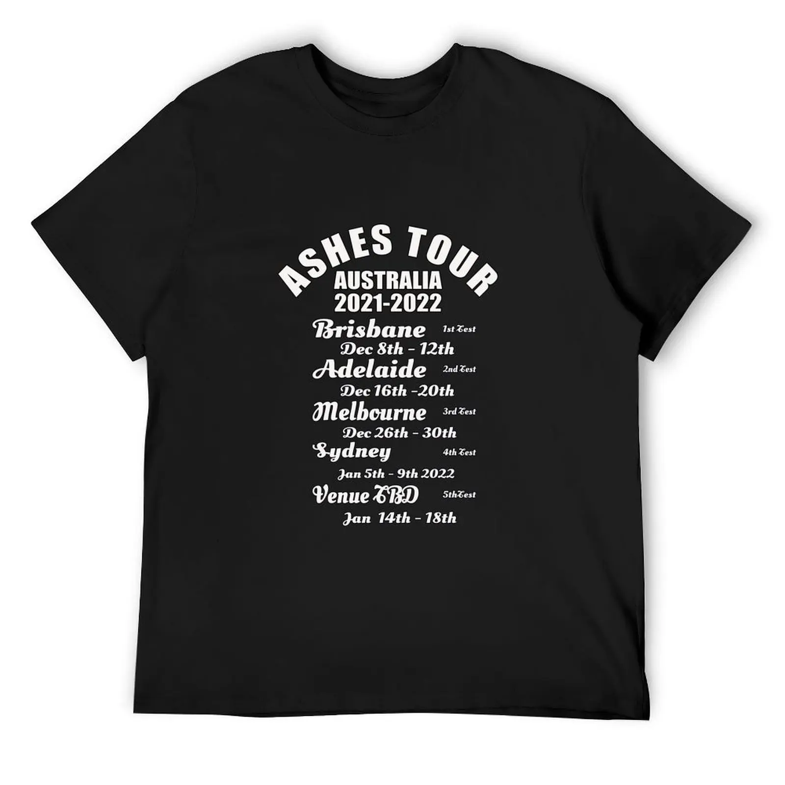 

Dates and Venues Ashes Tour 2021-2022 England in Australia T-Shirt anime t shirts vintage mens designer t shirt