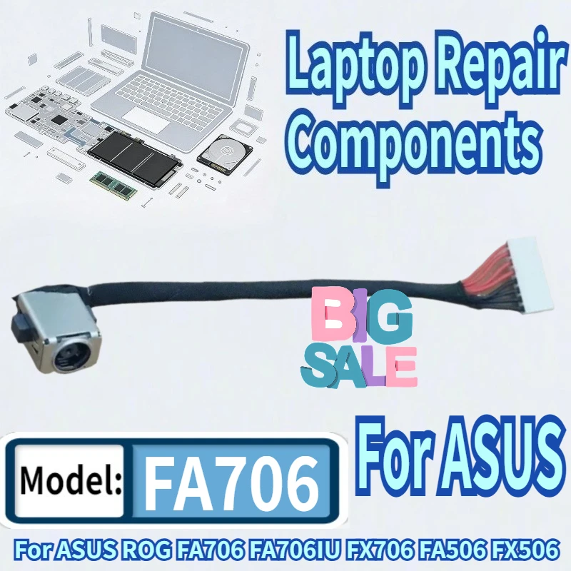 

For ASUS ROG FA706IU FX706 FA706 FA506 FX506 FA506IH FA506II FA506IU FA506IV Laptop DC Power Jack DC-IN Charging Flex Cable