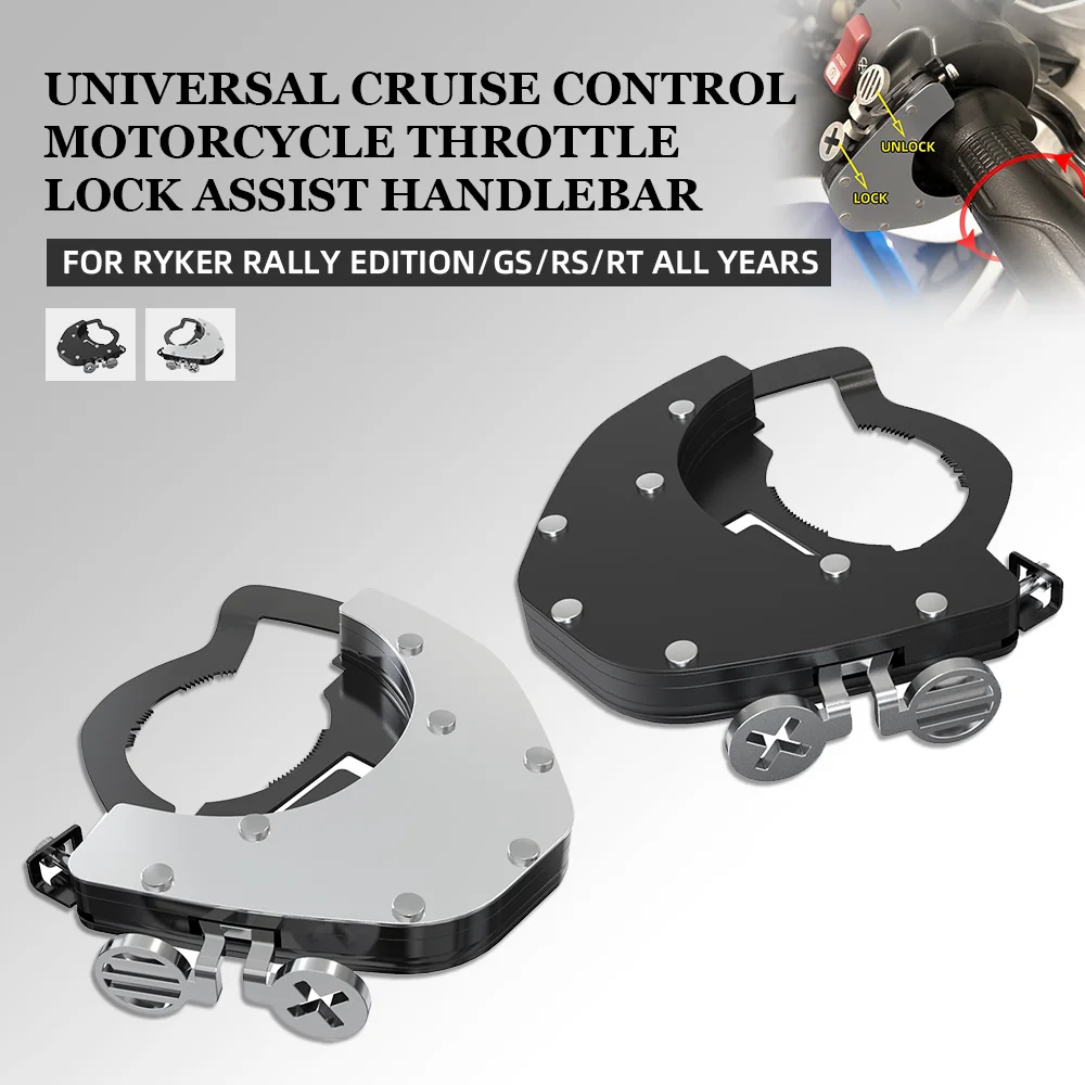 Universal Cruise Control Motorcycle Accessories FOR Can-An Ryker Rally Edition/GS/RS/RT ALL YEARS Throttle Lock Assist Handlebar