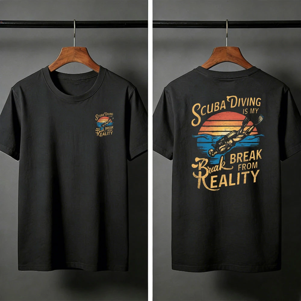 Scuba Diving Is My Break From Reality Summer Men T-Shirt Vintage 2-sided Design Casual Wear for Beach Outdoor Activities Clothes