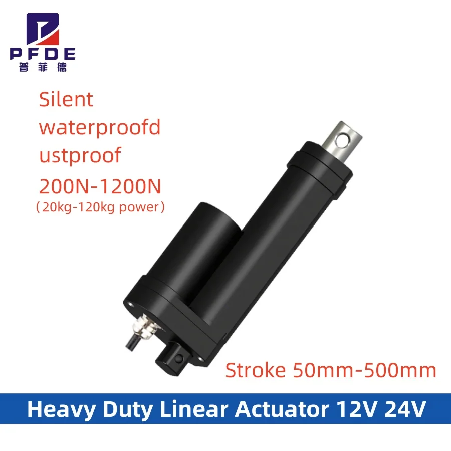 Heavy Duty Linear Actuator 12V 24V IP68 50mm-500mm Stroke Silent Waterproof Dustproof 200N 300N 450N 900N 1200N