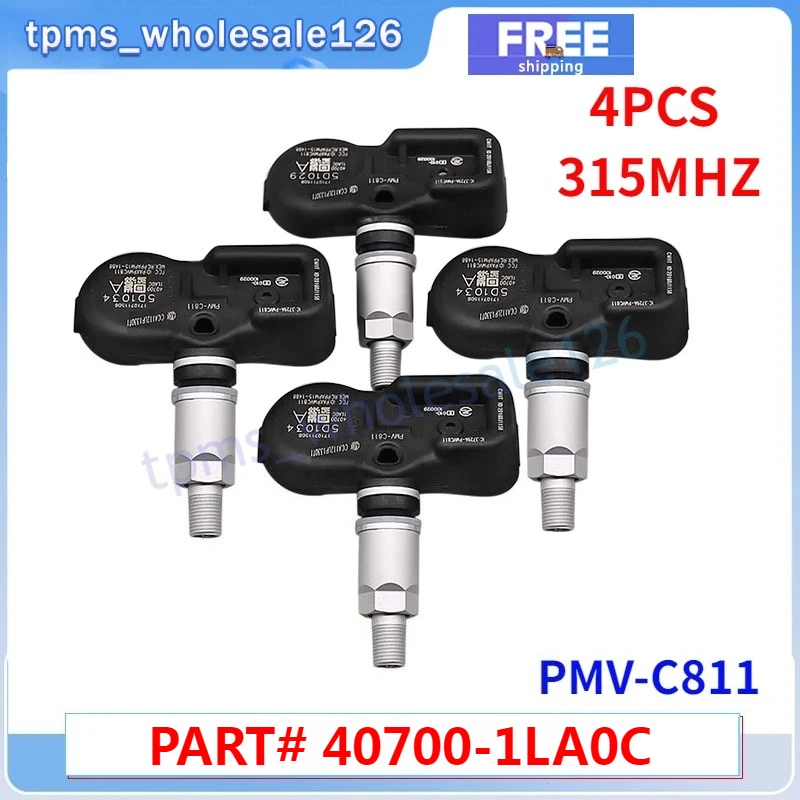 

4PCS Tire Pressure Sensor PMV-C811 For INFINITI EX35 FX37 FX50 M56 Q40 QX70 NISSAN 370Z LEAF TPMS 315MHZ 40700-1LA0E 40700-1LA0C