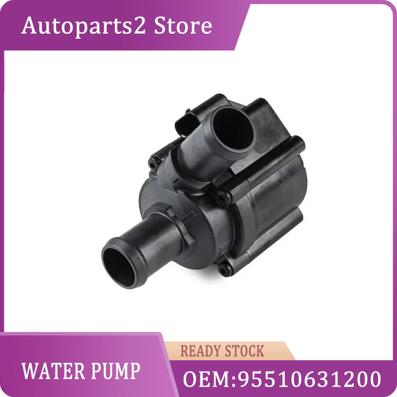 

95510631200 1Piece Electric Auxiliary Additional Water Pump for Porsche Cayenne 92A 9PA1 VW Audi 059121012A