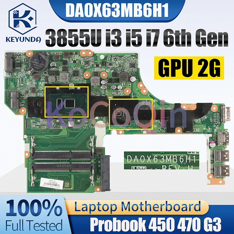 Imagem -02 - Placa-mãe Portátil para hp Probook 450 470 g3 Da0x63mb6h1 Pentium 3855u i3 i5 i7 6ª Geração Gpu 2g 830931601