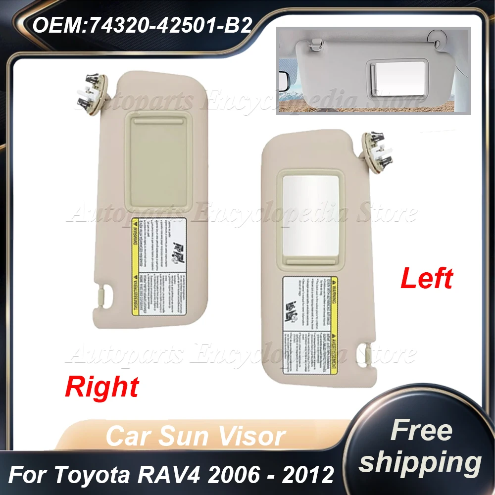 

74320-42501-B2 Beige Car Left Right Replace Sun Visor Block Shade For Toyota RAV4 2006-2013 74320-42501-A1