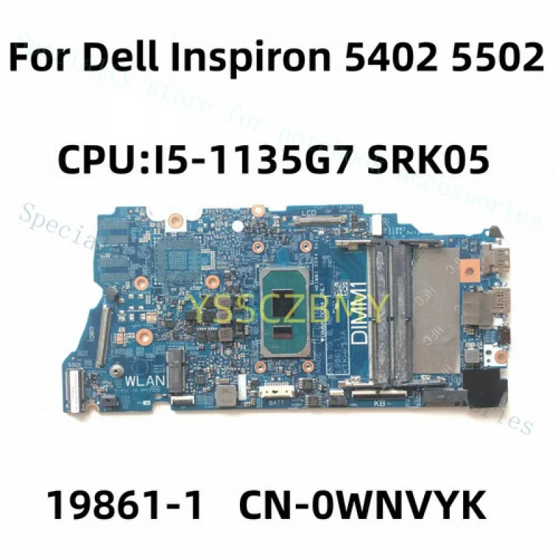 

A++CN-0WNVYK For Dell Inspiron 5402 5502 Laptop Motherboard CPU:I5-1135G7 DDR4