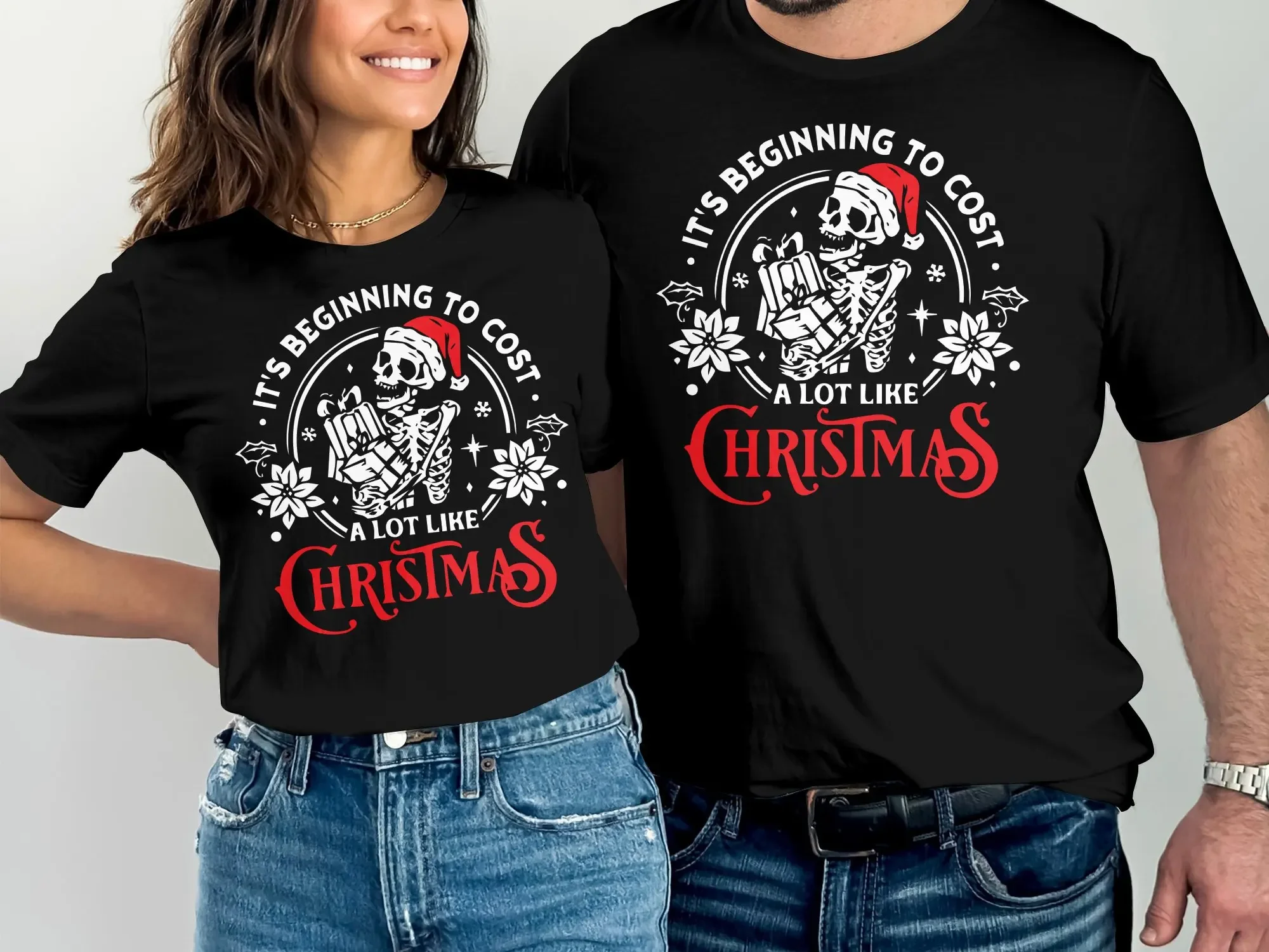 The B Ts Begining To Cost A Lot Like Christmas Skelton T Shirt Funny Xmas Tee For Men Women Teen Boy Or Girl Holiday Gift