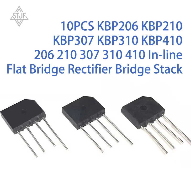 10PCS KBP206 KBP210 KBP307 KBP310 KBP410 206 210 307 310 410 In-line Flat Bridge Rectifier Bridge Stack