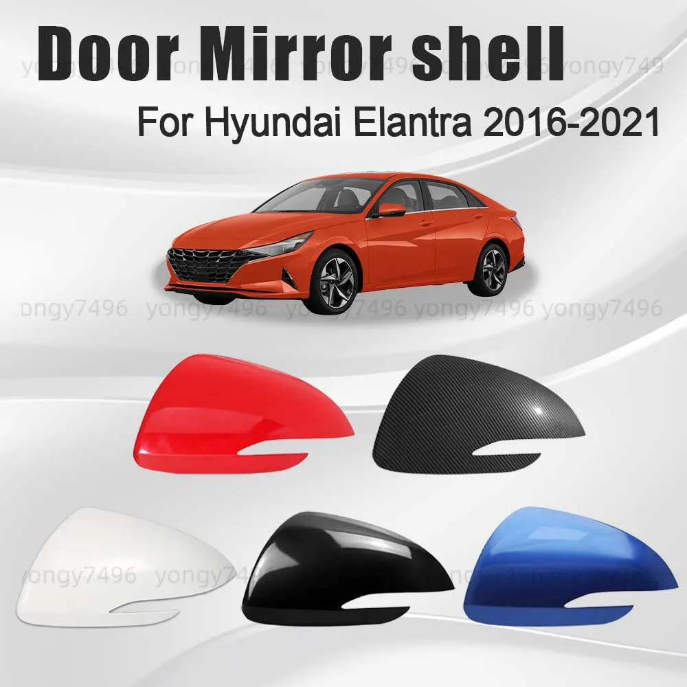 Protective Cover White Door Mirror Shell For Hyundai Elantra 2016-2021 Car Rearview Accessories Blue Mirror Lens Picture Frame