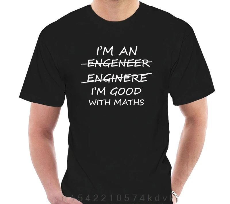 Im An Engineer Good At Maths T shirt T Shirt Funny Engeneer Physics Graduate @070866