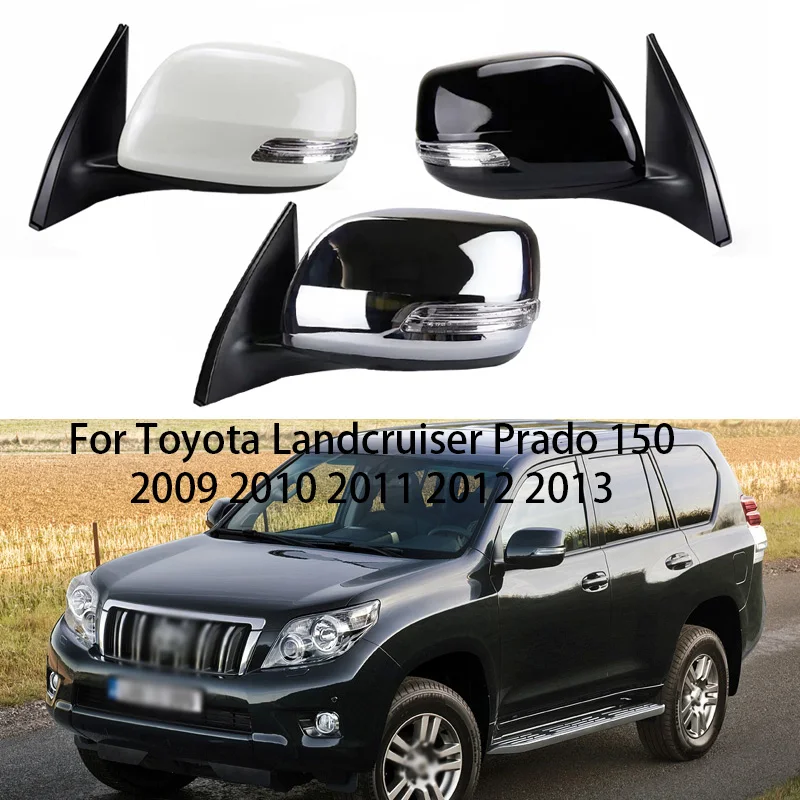 Auto Side Rear View Mirror Assembly For Toyota Landcruiser Prado 150 Series 2009-2013 Car Electric folding Turn signal