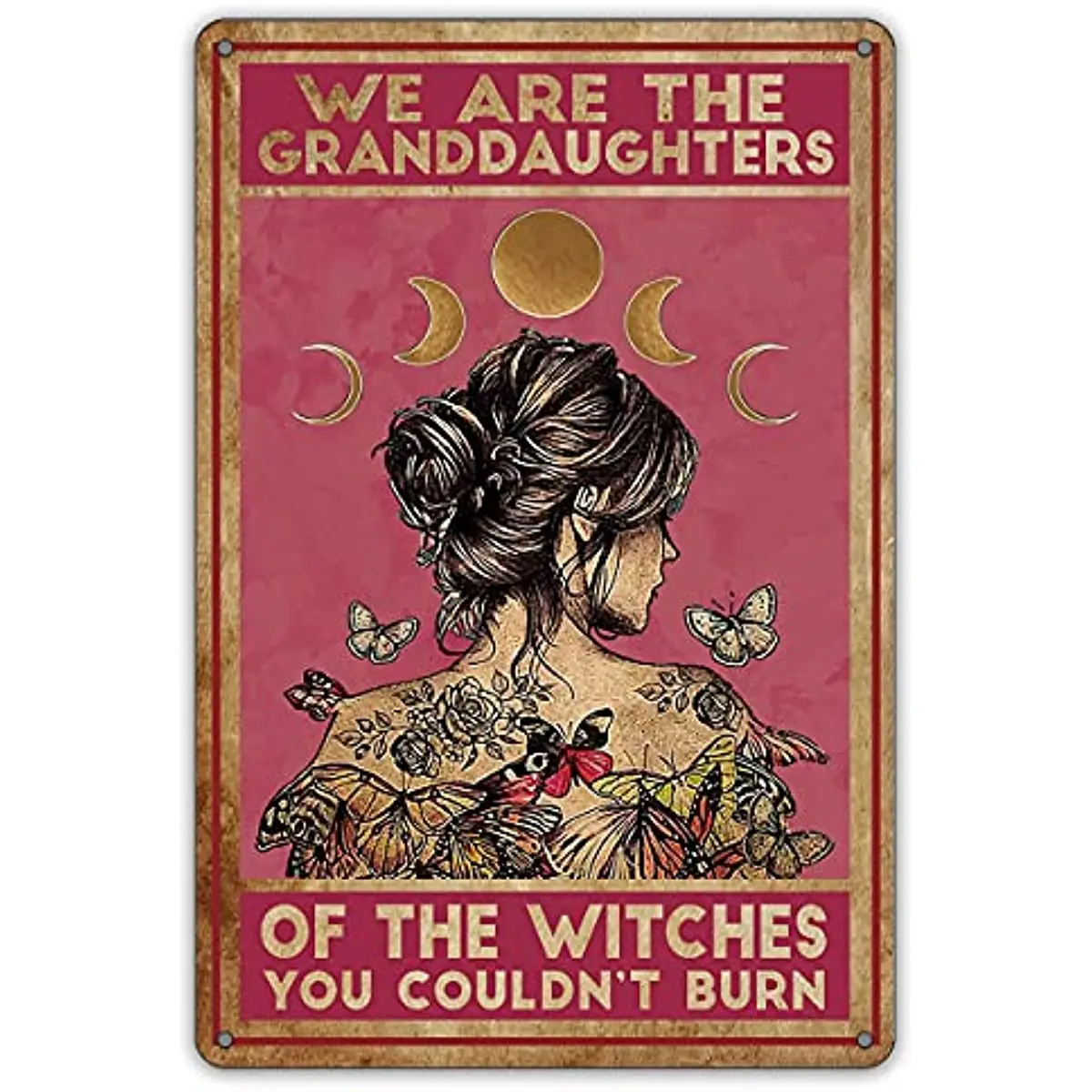 We are The Granddaughters of The Witches Metal Tin Sign Wall Decor Retro Butterflies Art Witches Signs for Home Decor Gifts