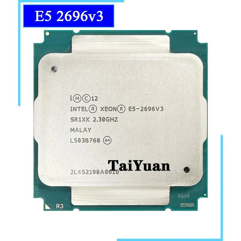 Top Intel Xeon E5-2696 v3 E5 2696v3 E5 2696 v3 2.3 GHz 18-Core Twenty-36-Thread 45MB 135W CPU Processor LGA 2011-3