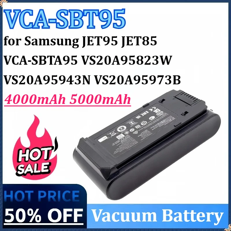 

VCA-SBT95 5000mAh Vacuum Battery for Samsung JET95 JET85 VCA-SBTA95 VS20A95823W VS20A95943N VS20A95973B VS20B95943N VS20B95823W
