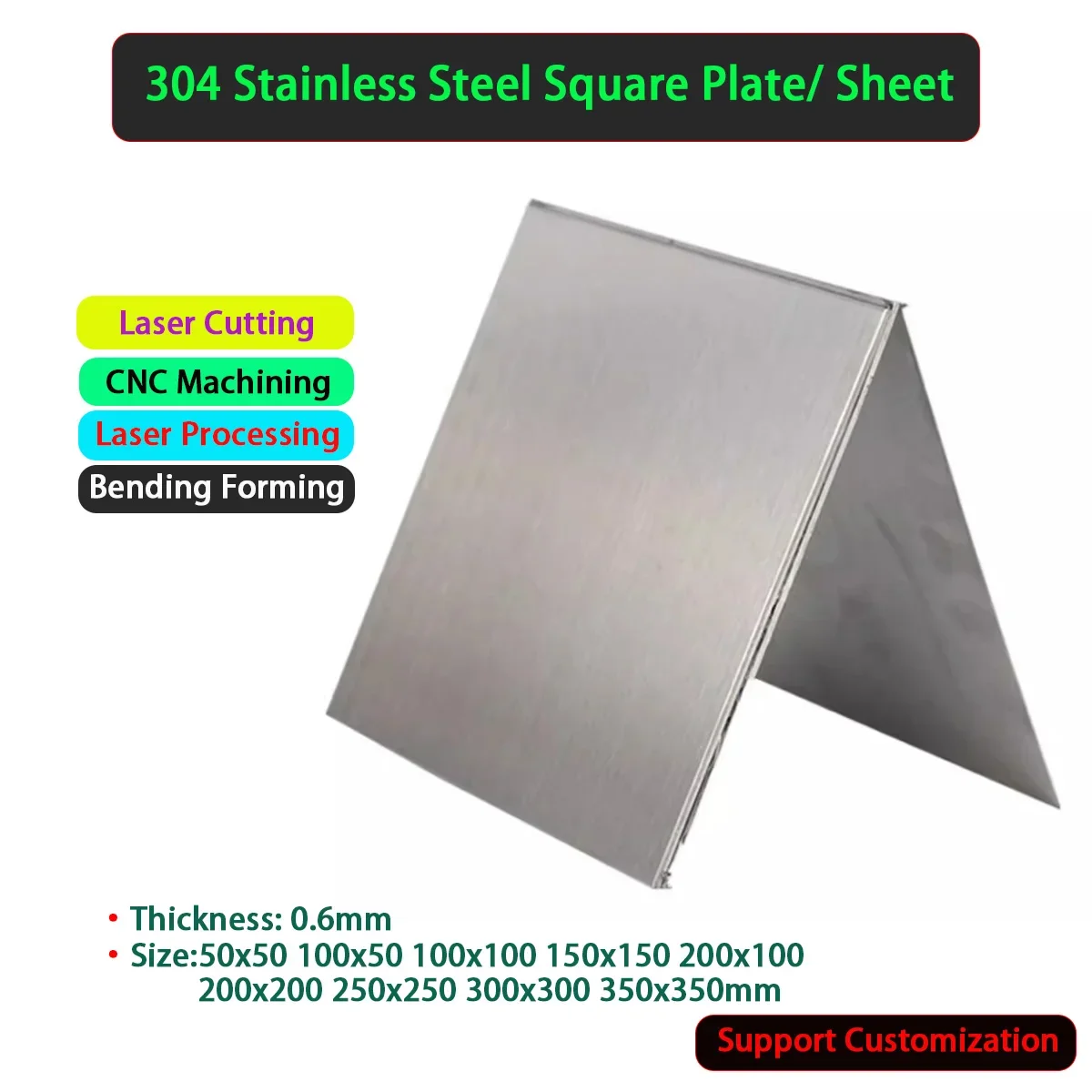 

304 Stainless Steel Square Plate Sheet Thick 0.6mm Size 50x50 100x50 100x100 150x150 200x100 200x200 250x250 300x300 350x350mm