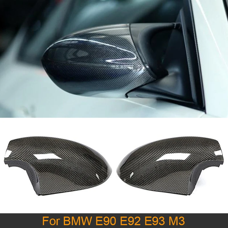 Carbon Fiber Car Rearview Mirror Covers Caps For BMW 3 Series E90 E92 E93 M3 2006 - 2013 Replace Side Mirror Covers Caps Shell