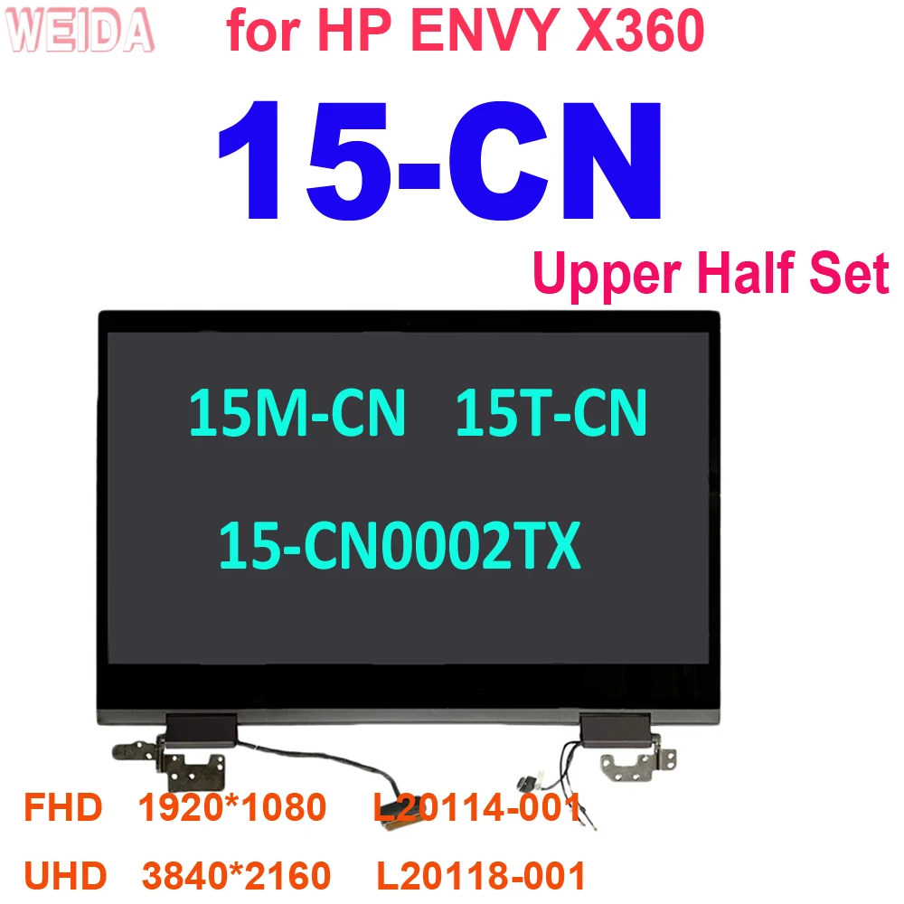 

15.6" LCD Screen Complete Full Assembly for HP ENVY X360 15-CN 15-cn0002TX 15M-CN 15T-CN Touch Digitizer FHD UHD Upper Half Set