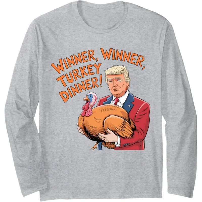 Thanksgiving funny Trump winner turkey dinner long sleeved T-shirt