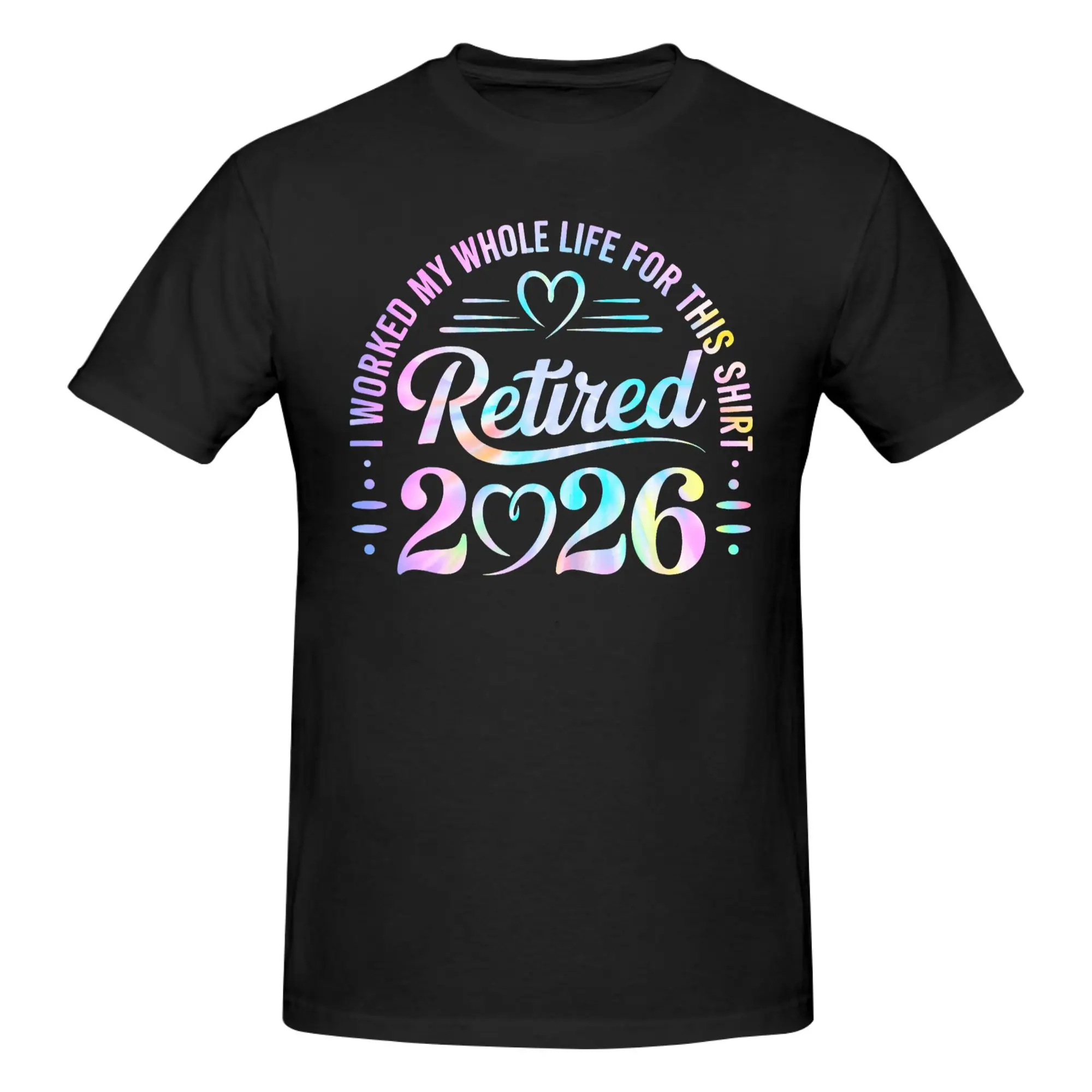 1 Piece Officially I Worked My Whole Life Novelty Graphic 100% Cotton T-Shirt Legend Has Retired 2026 Tops Tees For Men