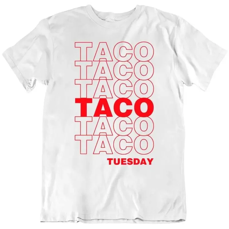 I love tacos funny Taco Tuesday T Shirt