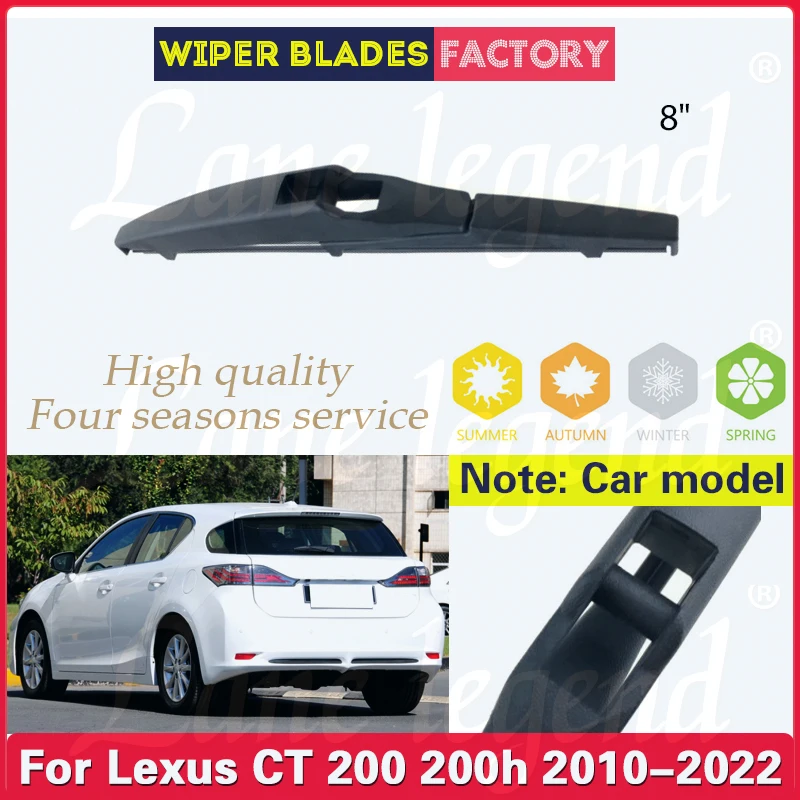 Limpador de pára-brisa do carro, 8 "Rear Wiper Blade, pára-brisas limpo, janela traseira, escova de chuva para Lexus CT 200, 200h, 2010-2022