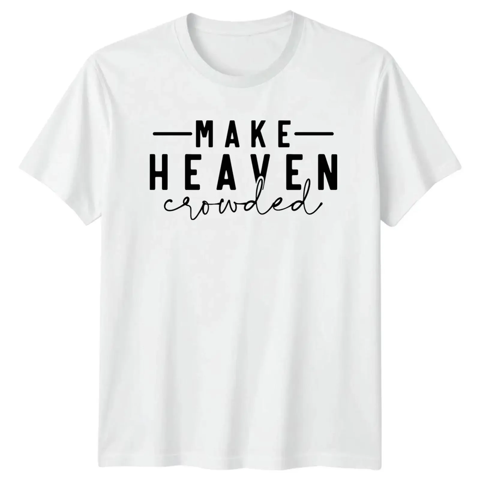 Make Heaven Crowded T Shirt Ministry Outreach Christian Faith vintage Washed Stretched Unisex designer clothes Soft streetwear