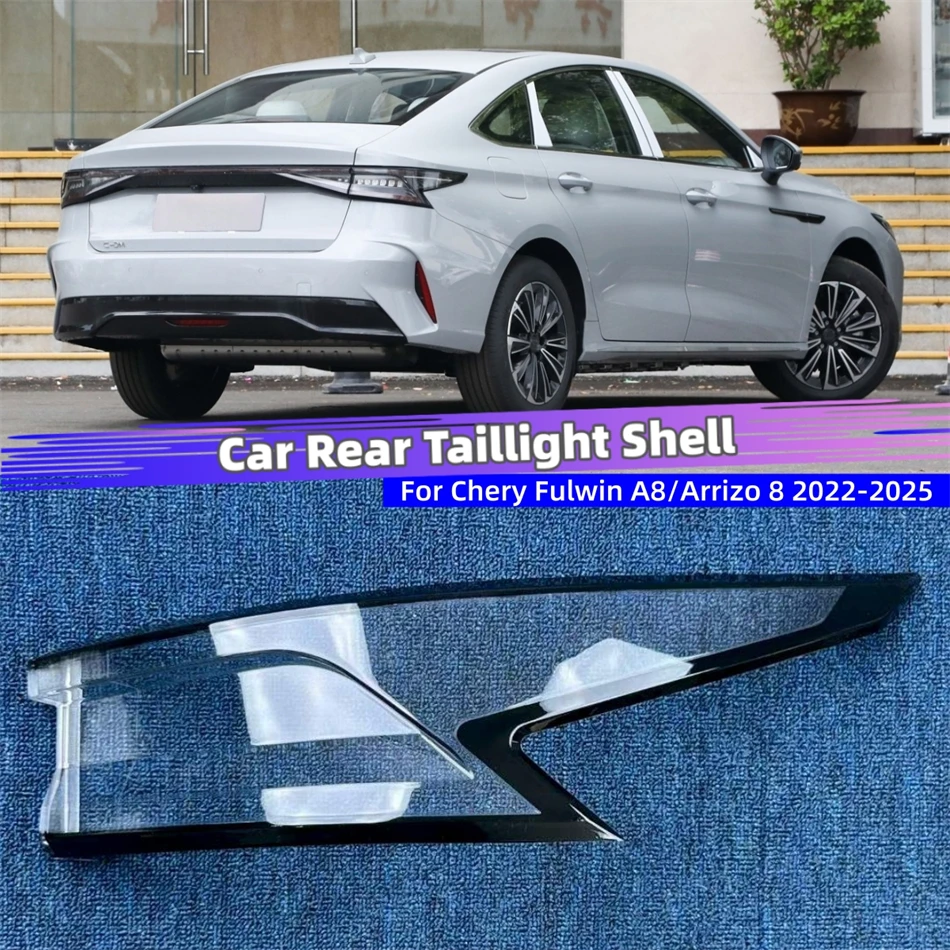 For Chery Fulwin A8/Arrizo 8 2022 2023 2024 2025 Car Articles Replacement Car Lights Shell Rear Fog Lights Rear Taillight Shell