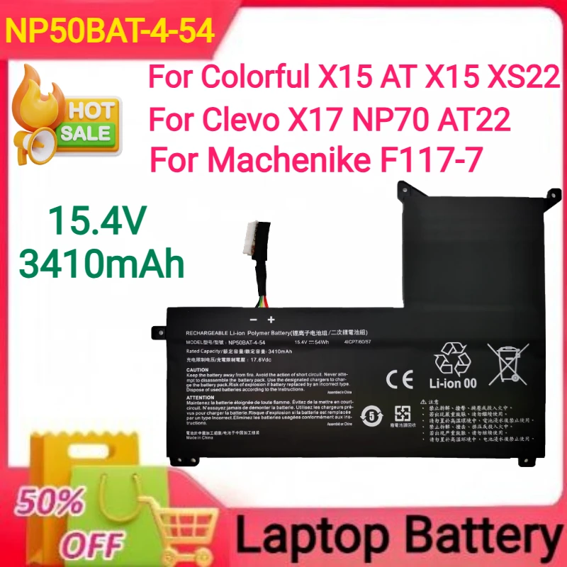 

New 15.4V 3410mAh NP50BAT-4-54 For Colorful X15 AT X15XS22 For Clevo X17 NP70 AT22 For Machenike F117-7 Laptop Battery