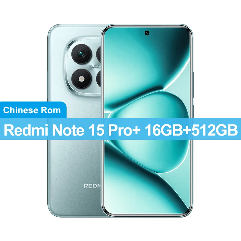 China Version Xiaomi Redmi Note 15 Pro+ 256GB/512GB Snapdragon 7s Gen 4 50MP+32MP Camera 6.83" 1.5K Display 90W 7000mAh Battery