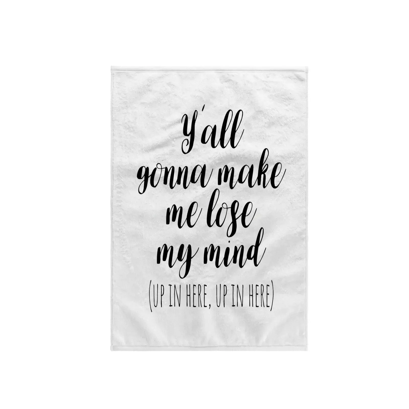 3dRose Yall Gonna Make Me Lose My Mind Typography 15x22 Towel Fun Quote vintage Washed Breathable Top For Everyday Wear fashion