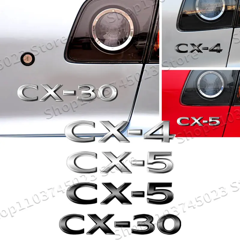 

Car Decor 3D ABS Plastic CX4 CX5 CX30 CX-4 CX-5 CX-30 Logo Emblem Rear Body Tailgate Badge Sticker For Axela Atenza