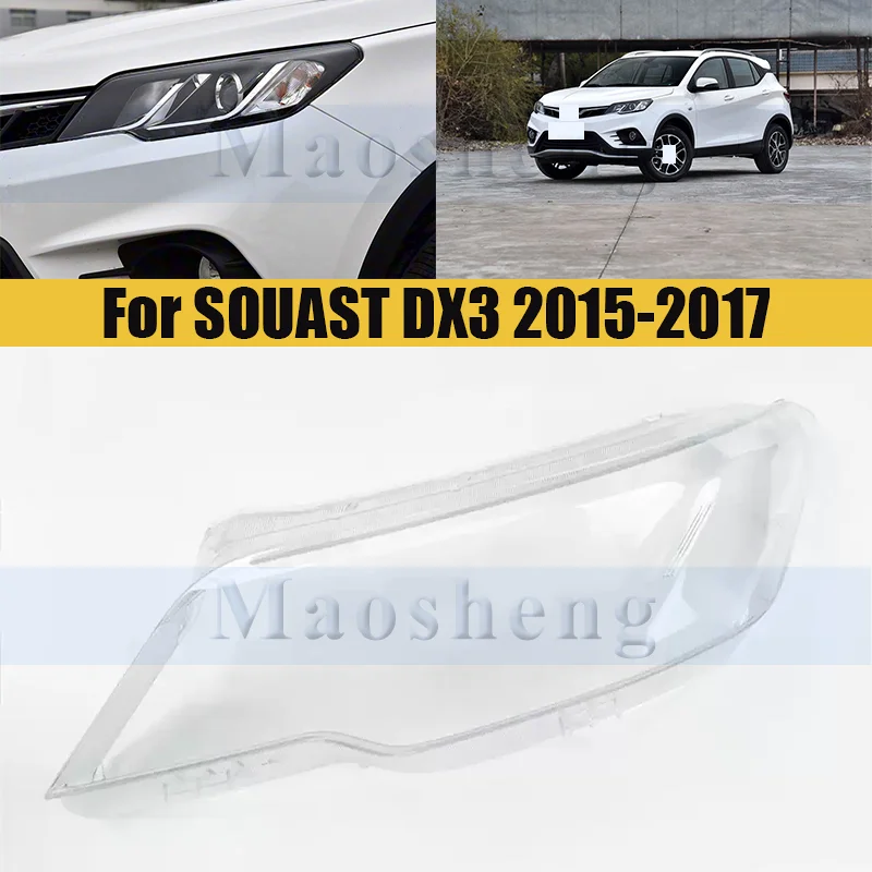 

Front Bumper Headlamp Lens Cover For SOUAST DX3 2015-2017 Headlight Glass Shell Lamp Shade Transparent Lens Cover