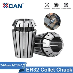 XCAN Tool Holder ER32 Spring Collet Chuck 2mm-20mm 1/2 1/4 1/8 ER Collet For CNC Engraving Machine Milling Spindle Motor