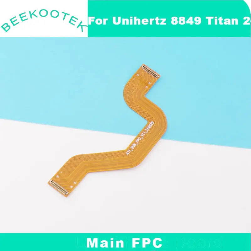 New Original Unihertz Tank Tank 1 Titan 2 Motherboard Connect Main FPC Ribbon flex Main Button Cable FPC For Unihertz Tank 8849