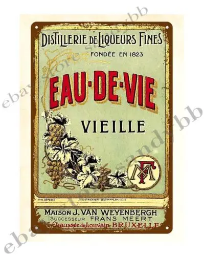 1Eau-De-Vie Vieille Distillerie de Liqueurs Fines Liquor metal tin sign