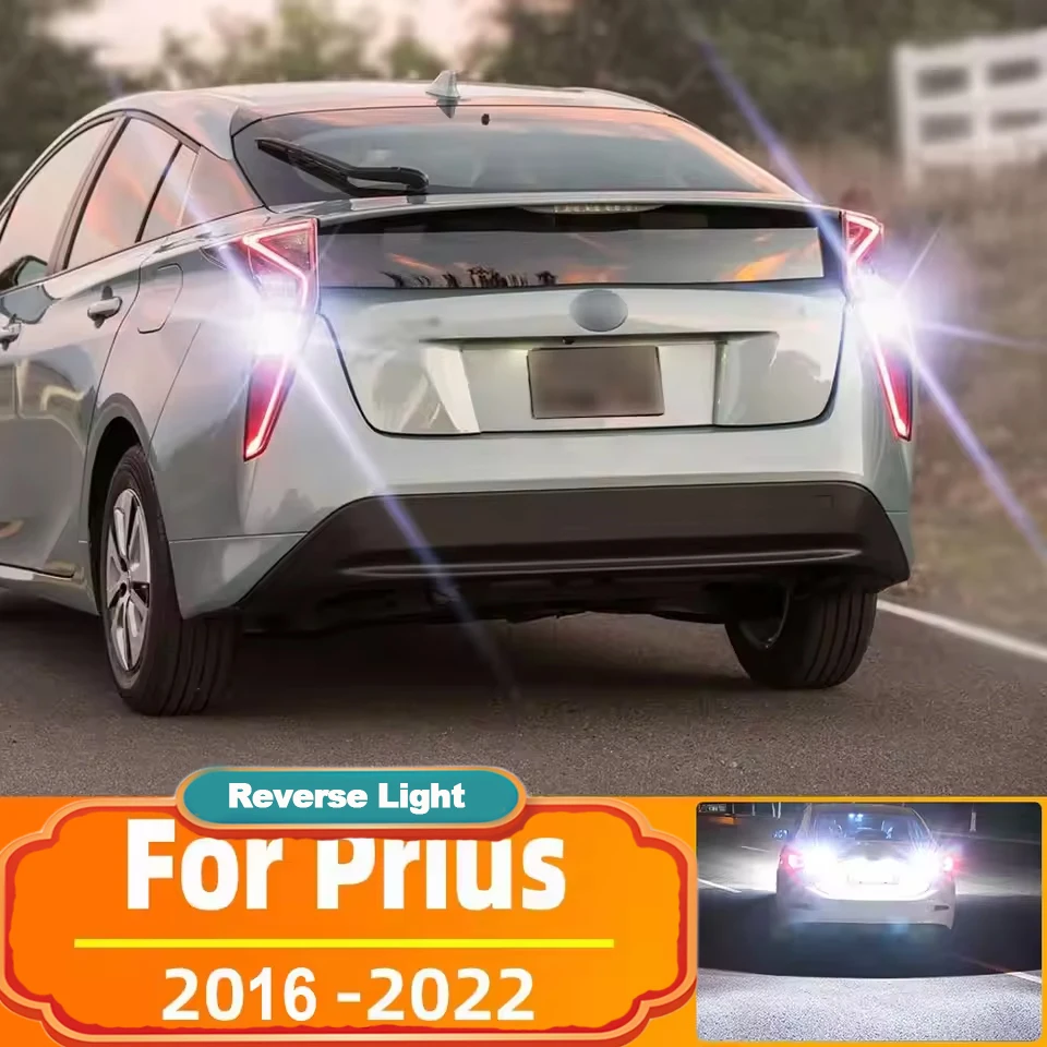

2Pcs For Toyota Prius 2016 2017 2018 2019 2020 2021 2022 LED Backup Reverse Back Up Light Bulb White Error Free Led Car Lamp
