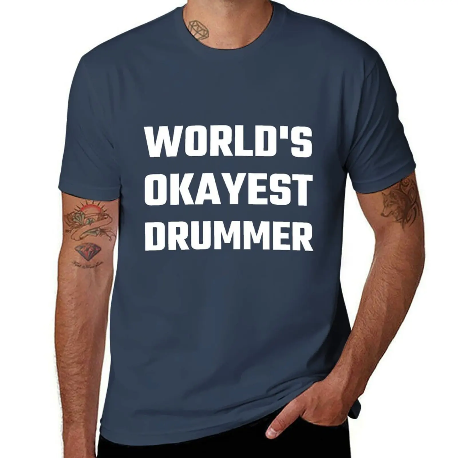 World's Okayest Drummer T-Shirt t shirts for man graphic vintage man t shirt heavy cotton t shirts with prints T-Shirt
